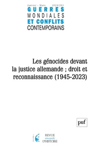 Les génocides devant la justice allemande ; droit et reconnaissance (1945-2023)