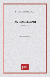 GUY DE MAUPASSANT. Une vie