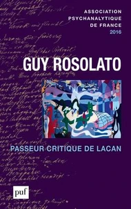 Guy Rosolato, passeur critique de Lacan