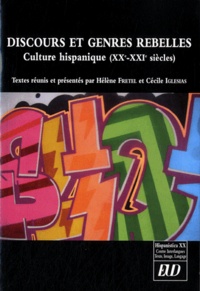 Hélène Fretel et Cécile Iglesias - Hispanistica XX N° 28 : Discours et genres rebelles - Culture hispanique (XXe-XXIe siècles).