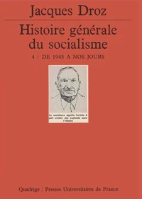 Histoire générale du socialisme Tome  4