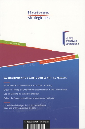 Philippe Mills - Horizons stratégiques N° 5, Juillet 2007 : La discrimination saisie sur le vif : le testing.