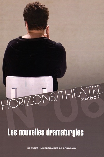 Khalid Amine et Omar Fertat - Horizons/Théâtre N° 6 : Les nouvelles dramaturgies.