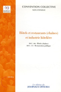  Journaux officiels - Hôtels et restaurants (chaînes) et industrie hôtelière - Conventions collectives nationales et accords nationaux.