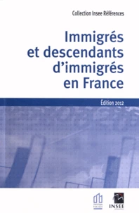 Immigrés et descendants en France