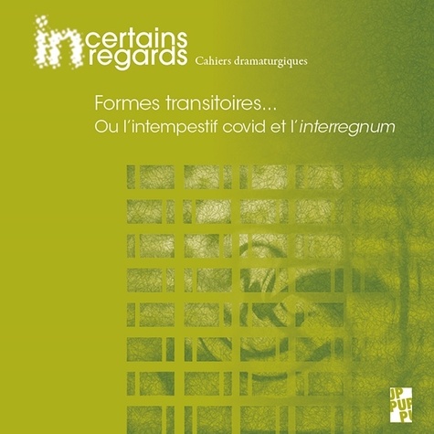 Yannick Butel - Incertains regards N° 10 : Formes transitoires... - Ou l'intempestif covid et l'interregnum. 1 CD audio