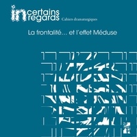 Yannick Butel - Incertains regards N° 11 : La frontalité… et l'effet méduse.