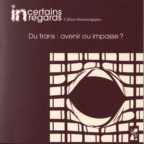 Yannick Butel - Incertains regards N° 8 : Du trans : avenir ou impasse ?. 1 CD audio