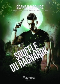 Seanan McGuire - Incryptid Tome 3 : Souffle du Ragnarok.