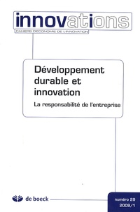 Jacques Lewkowicz - Innovations N° 29/2009/1 : Développement durable et innovation - La responsabilité de l'entreprise.