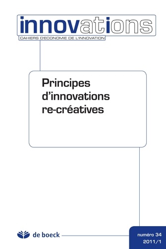 Leïla Temri - Innovations N° 34/2011/1 : Principes d'innovations re-créatives.