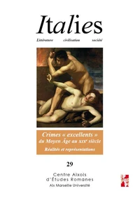 Crimes "excellents " du moyen âge au XIXe siècle