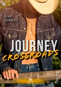 Vickie Combers - Journey to CrossRoads.