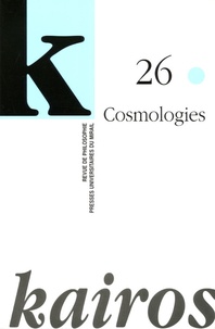Pierre Kerzberg et François Lurçat - Kairos N° 26 : Cosmologies.