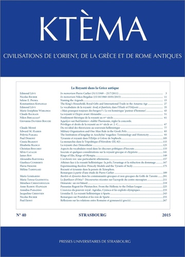 Edmond Lévy et Dominique Beyer - Ktèma N° 40/2015 : La royauté dans la Grèce antique.