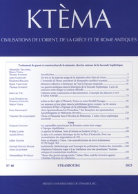 Dominique Lenfant - Ktèma N° 48/2023 : Traitement du passé et construction de la mémoire chez les auteurs de le Seconde Sophistique.