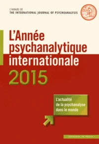 L'année psychanalytique internationale 2015