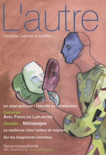 Dominique Rolland - L'autre N° 23/2007 : Métissages.