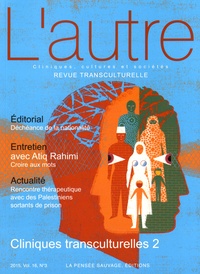 Thierry Baubet - L'autre N° 48/2015 : Cliniques transculturelles - Tome 2.