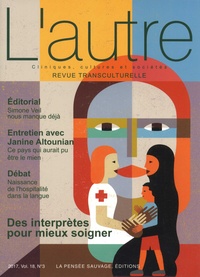 Claire Mestre et Laurence Kotobi - L'Autre N° 54/2017 : Des interprètes pour bien soigner.