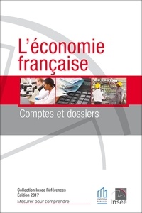  INSEE - L'économie française - Comptes et dossiers - Rapport sur les comptes de la nation 2016.