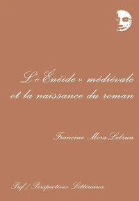 L'Eneide médiévale et la naissance du roman