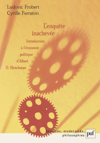 L'enquête inachevée. Introduction à l'économie politique d'Albert O. Hirschman