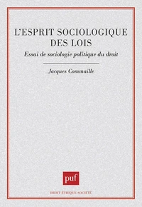 L'esprit sociologique des lois