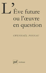 "L'Eve future" ou L'oeuvre en question