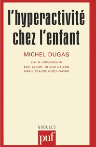 L'Hyperactivité chez l'enfant