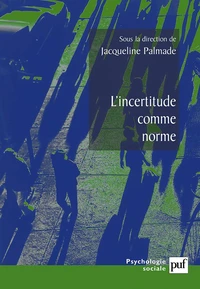 L'incertitude comme norme