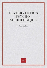 L'Intervention psychosociologique