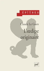 L'oedipe originaire. Edition 2000