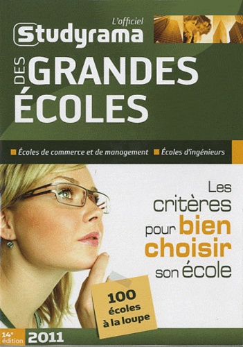 Jean-Cyrille Boutmy - L'officiel Studyrama des grandes écoles 2011 - Les critères pour bien choisir son école.