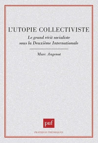 L'utopie collectiviste