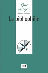 La Bibliophilie