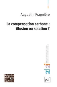 La compensation carbone : illusion ou solution ?