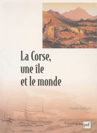 La Corse, une île et le monde