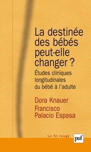 La destinée des bébés peut-elle changer ?