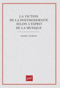 La fiction de la postmodernité selon l'esprit de la musique