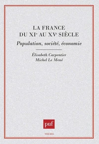 LA FRANCE DU XIEME AU XVEME SIECLES. Population, société, économie