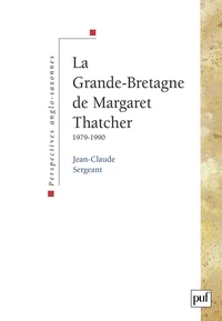 La Grande-Bretagne de Margaret Thatcher
