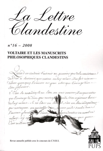 Geneviève Artigas-Menant - La Lettre clandestine N° 16/2008 : Voltaire et les manuscrits philosophiques clandestins.