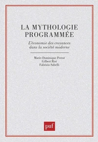 La mythologie programmée