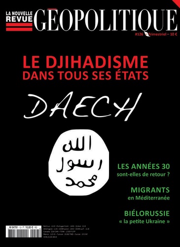 Paul-François Trioux - La nouvelle revue géopolitique N° 126 : Le djihadisme dans tous ses états.