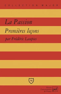 La passion. Premières leçons
