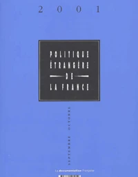 La politique étrangère de la France. Textes et documents, Septembre-Octobre 2001
