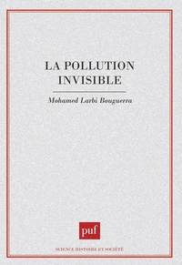 La pollution invisible
