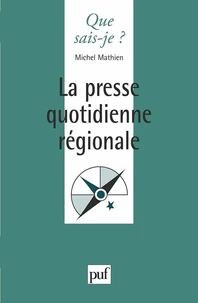 La presse quotidienne régionale