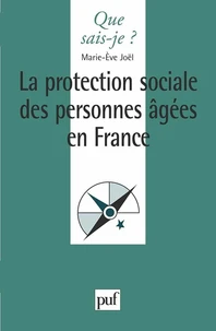 La protection sociale des personnes agées en France